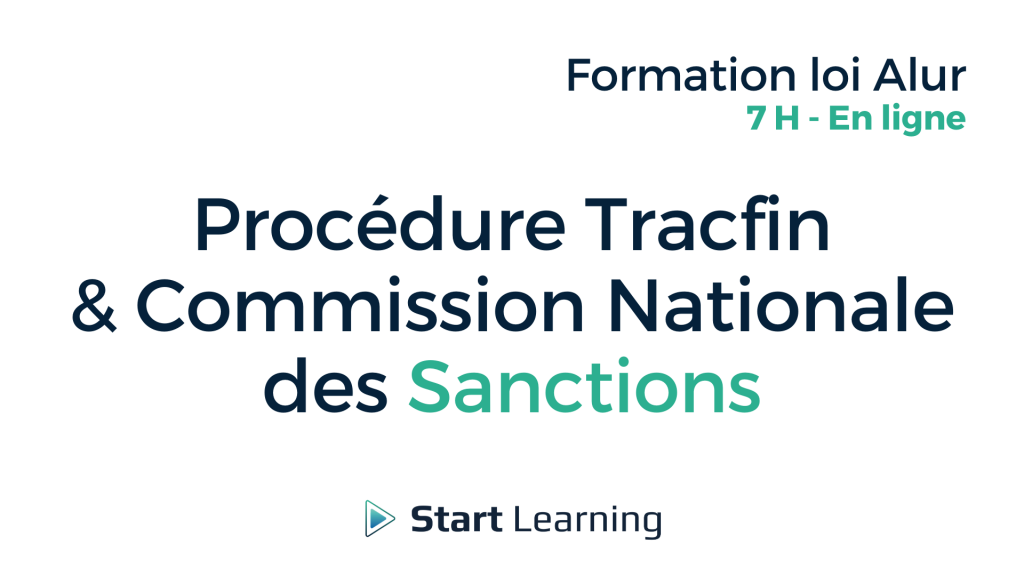 Formation loi Alur en ligne - Procédure Tracfin et Commission Nationale des Sanctions