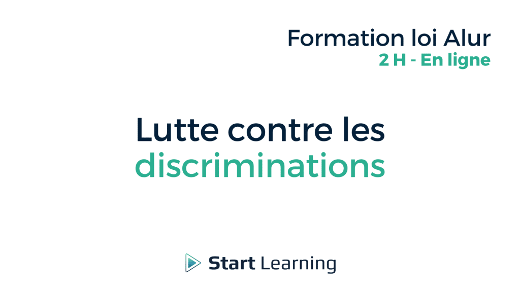 Lutte contre les discriminations - Formation loi Alur en ligne - Start Learning