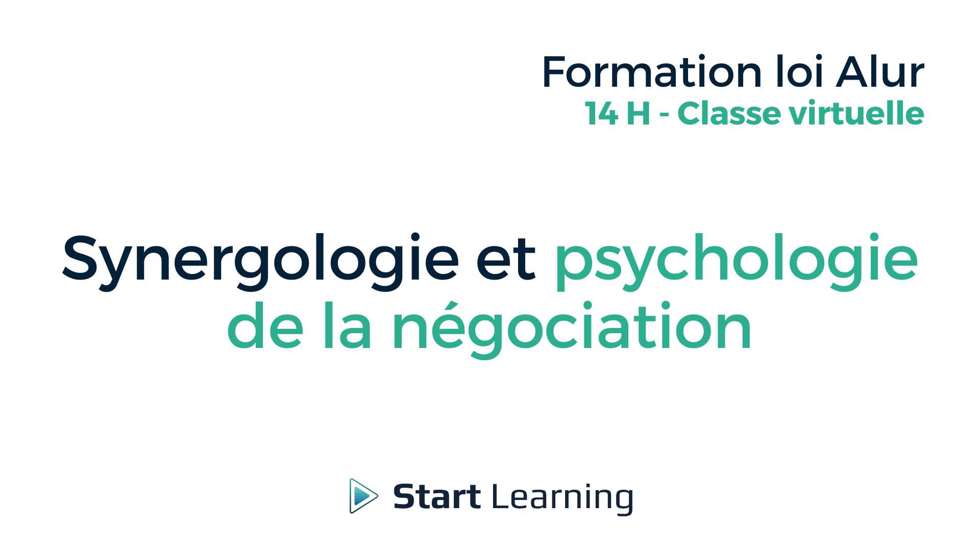 Formation loi Alur - Synergologie et psychologie de la négociation - Classe virtuelle
